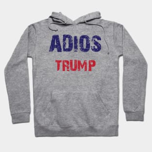 Adios Trump Hoodie